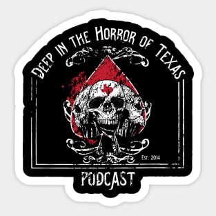 Deep in the Horror of Texas Podcast Retro Brand Sticker